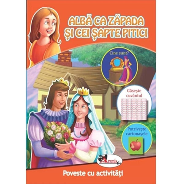 Alba ca zapada si cei sapte pitici. Poveste cu activitati - Aramis - Delumani - Magazin Online Romanesc 