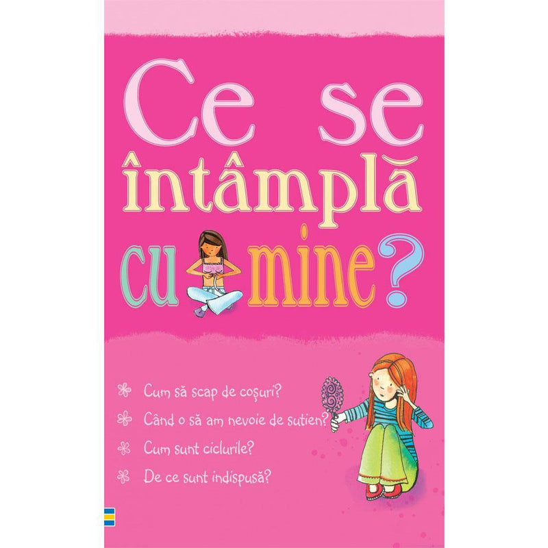 Ce se intampla cu mine? (pentru fete) - Susan Meredith , Nancy Leschnikoff - Delumani - Magazin Romanesc 