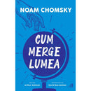 Cum merge lumea - Noam Chomsky - Delumani - Magazin Romanesc 