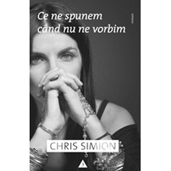Ce ne spunem cand nu ne vorbim - Chris Simion - Mercurian - Delumani - Magazin Online Romanesc 