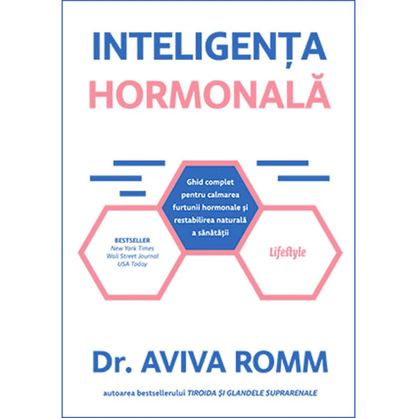 Inteligenta hormonala - Dr. Aviva Romm - Delumani - Magazin Online Romanesc 