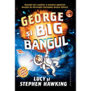 George si Big Bangul - Lucy Hawking, Stephen Hawking - Delumani - Magazin Online Romanesc 