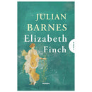 Elizabeth Finch - Julian Barnes - Delumani - Magazin Online Romanesc 