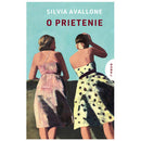 O prietenie - Silvia Avallone - Delumani - Magazin Online Romanesc 