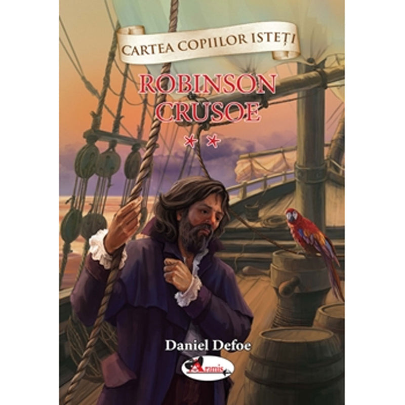 Robinson Crusoe, volumul II - Daniel Defoe